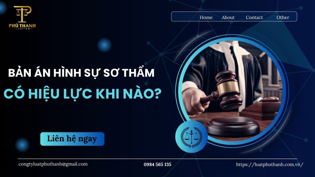 Bản án hình sự sơ thẩm có hiệu lực khi nào? Ai có quyền kháng cáo?