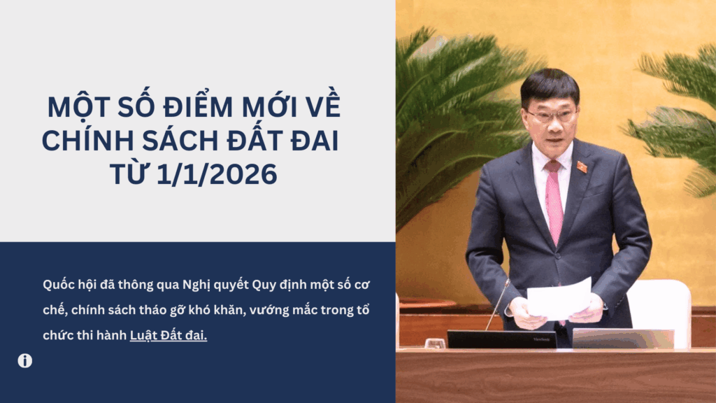 Một số điểm mới về chính sách đất đai từ 1/1/2026