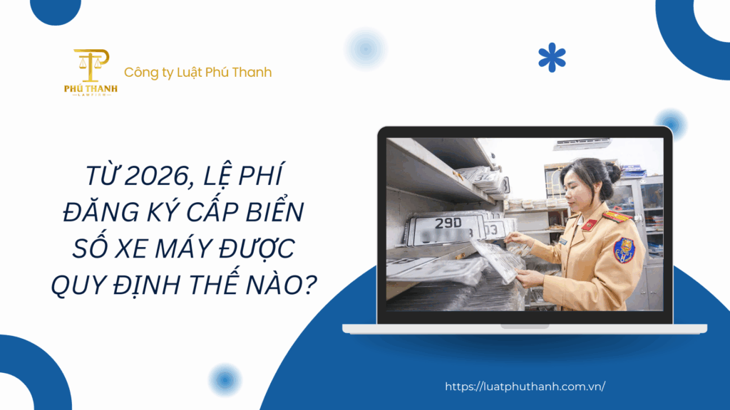 Từ 2026, lệ phí đăng ký cấp biển số xe máy được quy định thế nào?