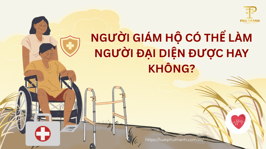 Người giám hộ có thể là người đại diện hay không?