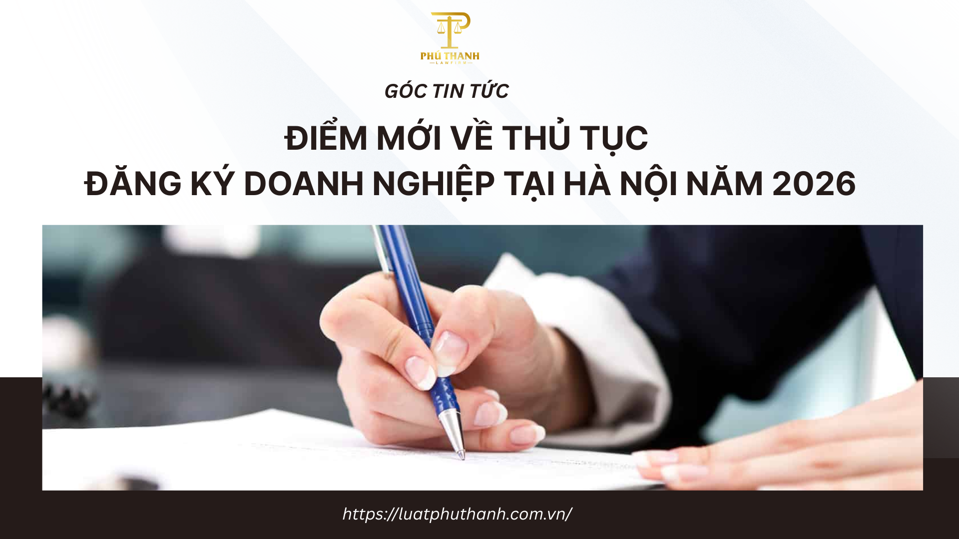 Điểm mới về thủ tục đăng ký doanh nghiệp tại Hà Nội năm 2026